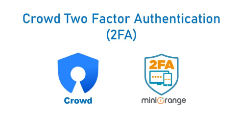 Crowd Two Factor Authentication (2FA)