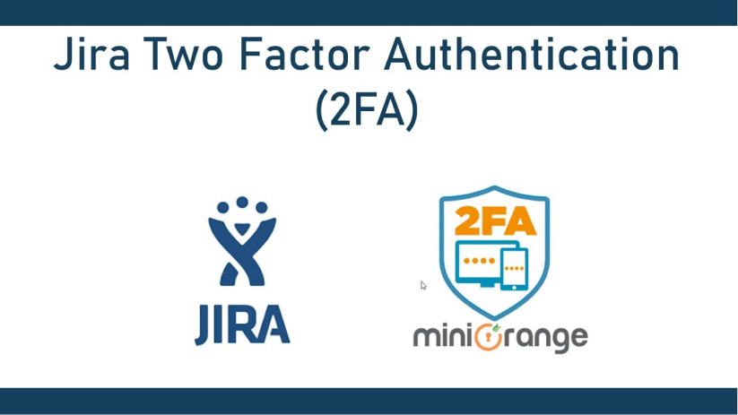 Jira Two Factor Authentication (2FA)