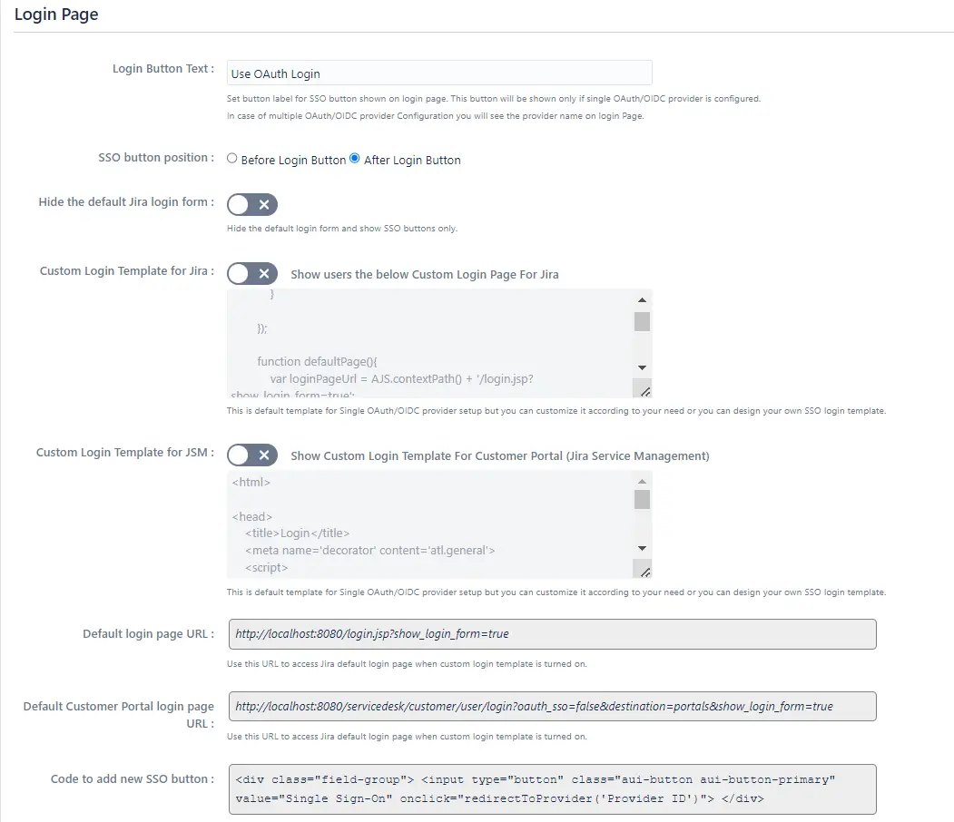 open authentication oauth, saml oauth and openid connect, provision for customizing the login page under the Look and Feel tab