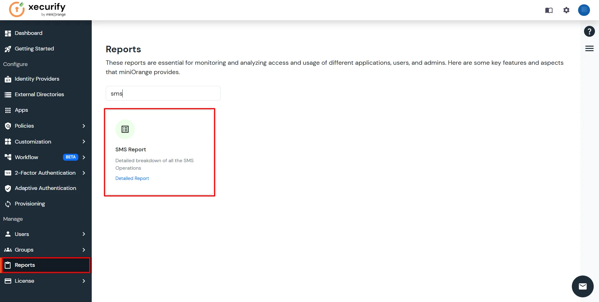 miniOrange Identity Platform Admin Handbook: Go to Reports, and search for SMS Report